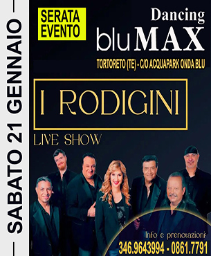 I RODIGINI AL BLU MAX! SERATA EVENTO